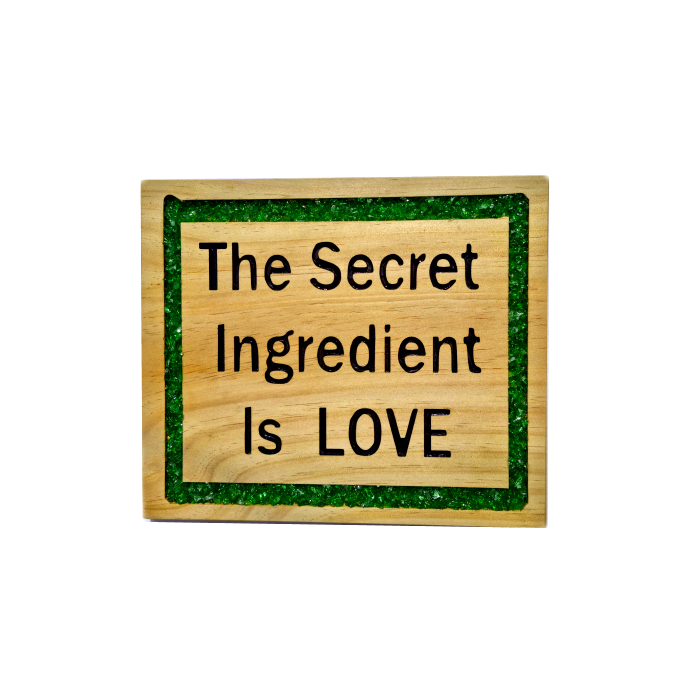 'The Secret Ingredient is Love' Sign
